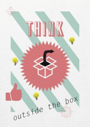 say it - Postkarte Think outside the box