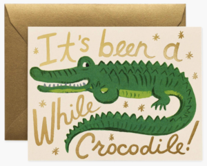 Rifle Paper - Been A Chile Crocodile Card