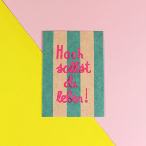 Ava&Yves - Postkarte Hoch sollst Du leben petrol/rosa - Neon Pink